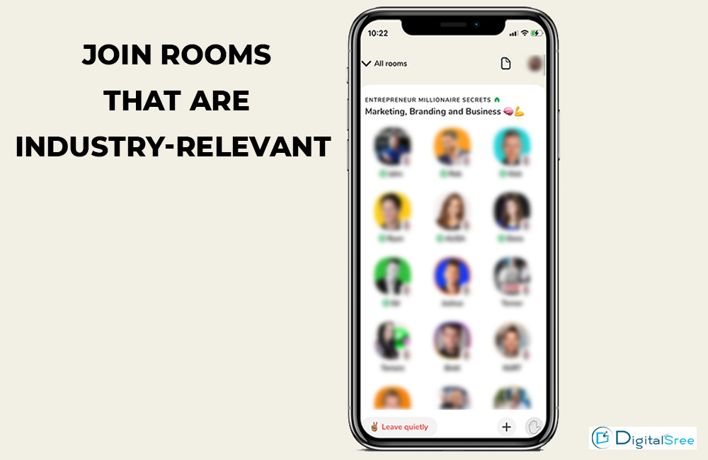Join rooms that are industry-relevant