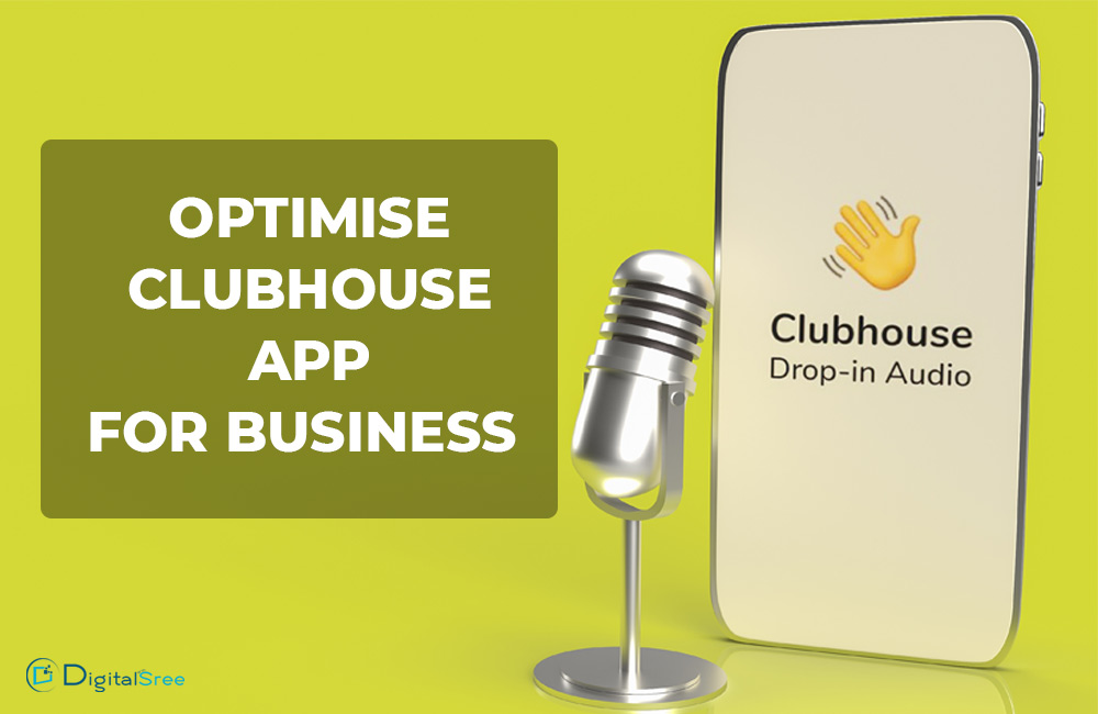 How to optimise Clubhouse app for business