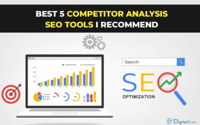 Best 5 Competitor analysis SEO tools I recommend