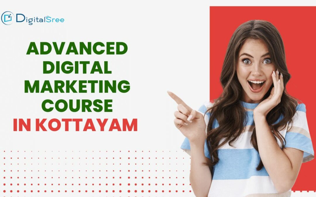 BEST 4 DIGITAL MARKETING COURSE IN KOTTAYAM WITH JOB PLACEMENT