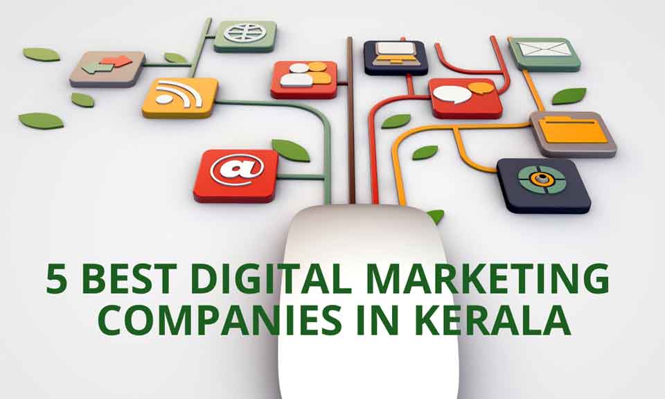 5 best digital marketing companies in Kerala