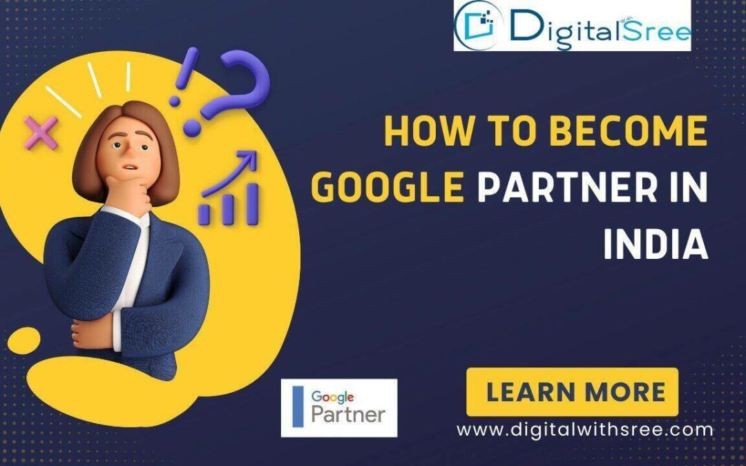 How to become google partner in India
