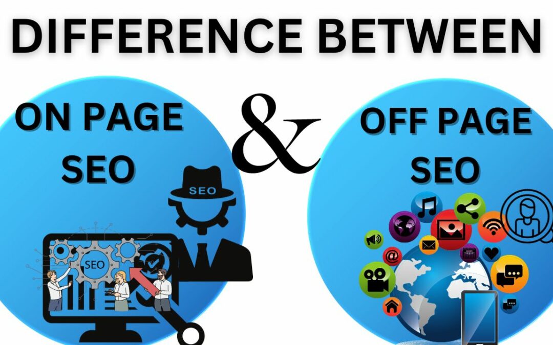 Difference Between On-Page And Off Page SEO