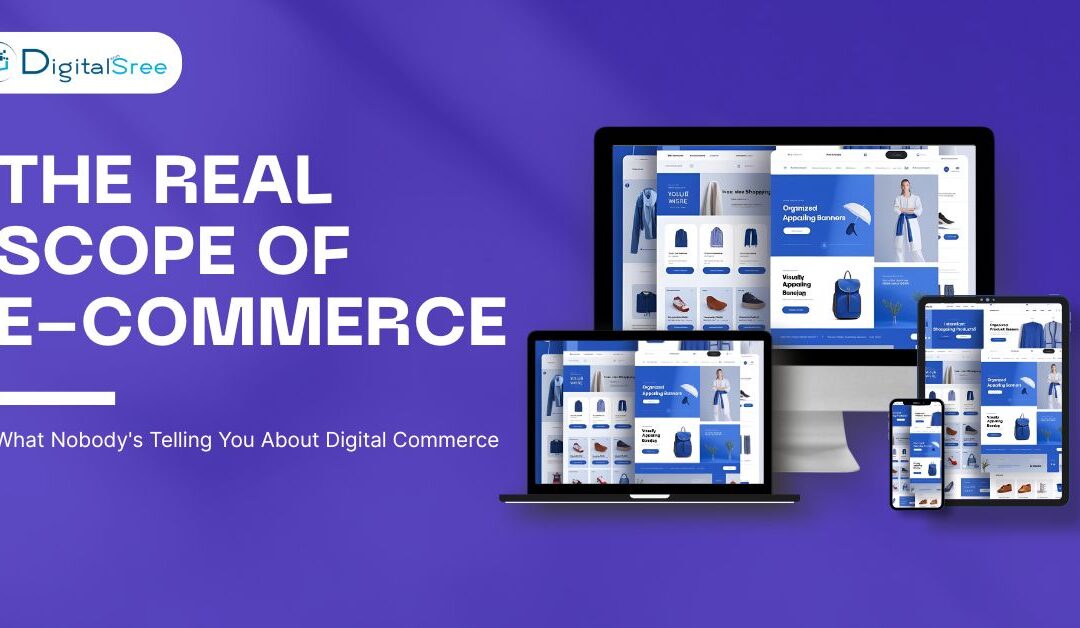 Scope of E- Commerce