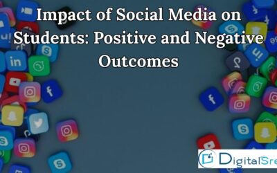Impact of Social Media on Students: Positive and Negative Outcomes